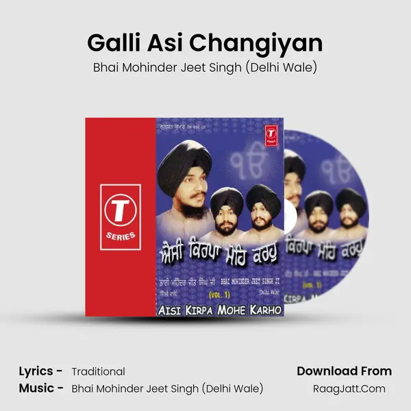 Galli Asi Changiyan mp3 song