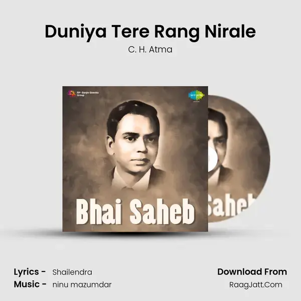 Duniya Tere Rang Nirale Song mp3 | C. H. Atma