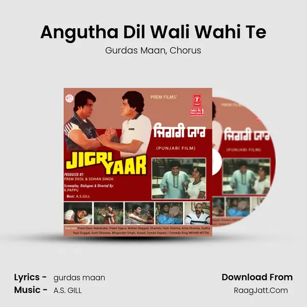 Angutha Dil Wali Wahi Te Song mp3 | Gurdas Maan