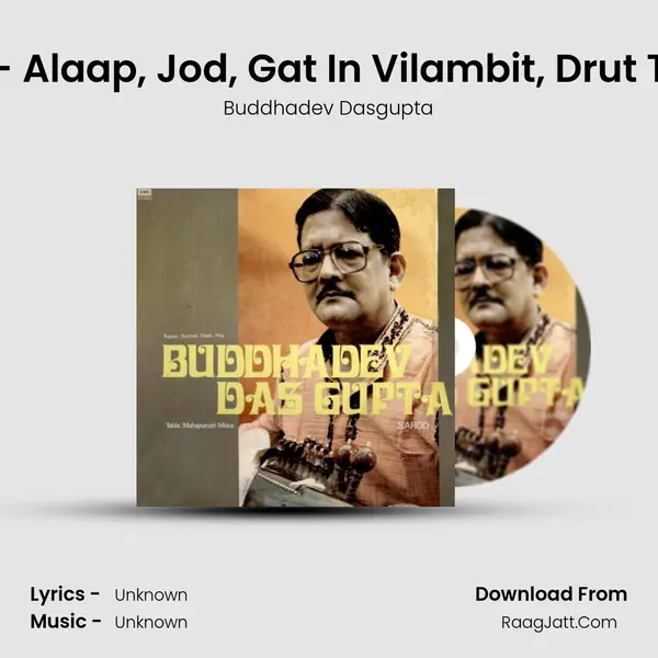 Kamod - Alaap, Jod, Gat In Vilambit, Drut Teentaal Song mp3 | Buddhadev Dasgupta