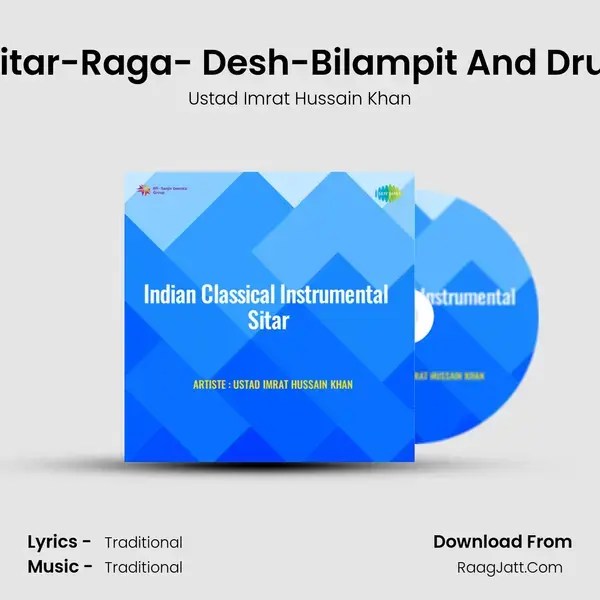 Sitar-Raga- Desh-Bilampit And Drut mp3 song