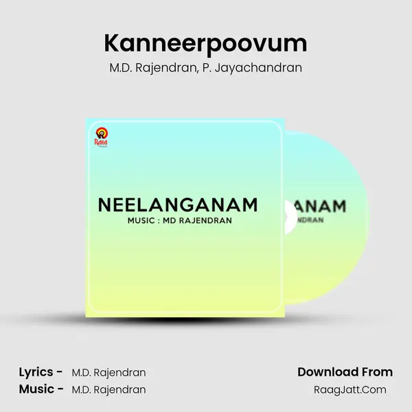 Kanneerpoovum Song mp3 | M.D. Rajendran