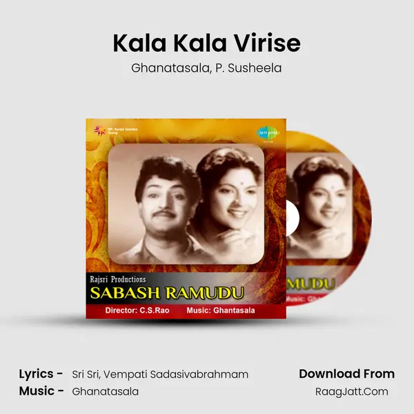 Kala Kala Virise Song mp3 | Ghanatasala