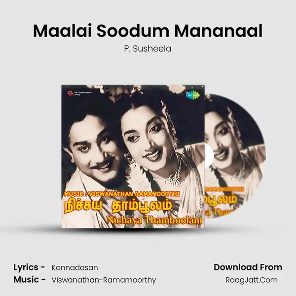 Maalai Soodum Mananaal Song mp3 | P. Susheela