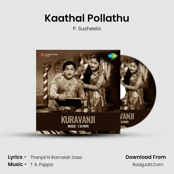 Kaathal Pollathu Song mp3 | P. Susheela