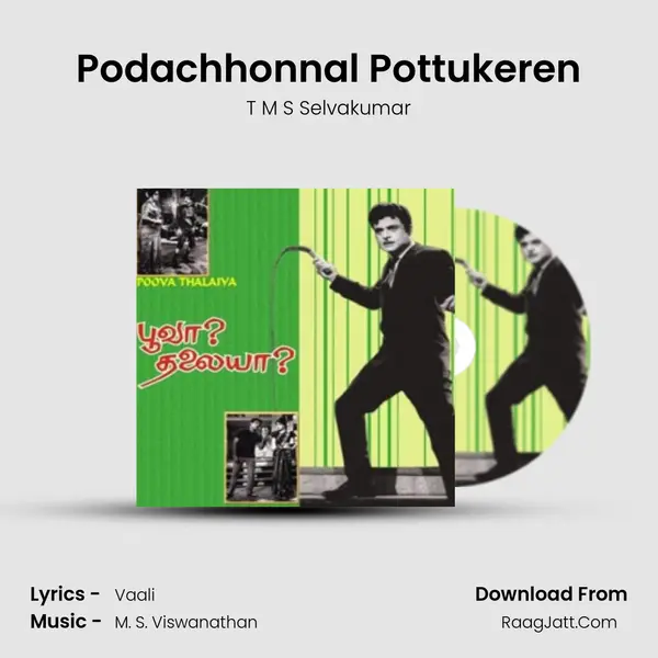 Podachhonnal Pottukeren Song mp3 | T M S Selvakumar