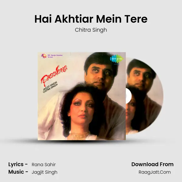 Hai Akhtiar Mein Tere Song mp3 | Chitra Singh