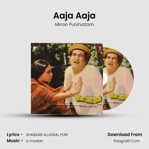 Aaja Aaja Song mp3 | Minoo Purshottam