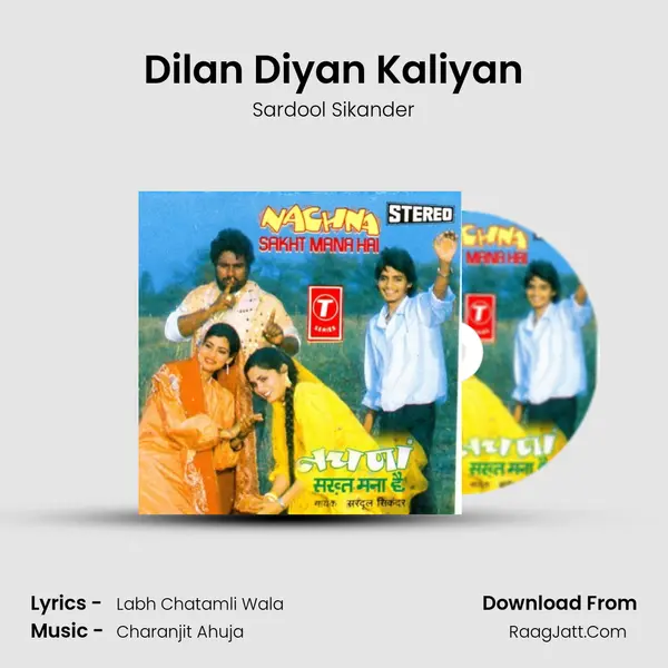 Dilan Diyan Kaliyan Song mp3 | Sardool Sikander