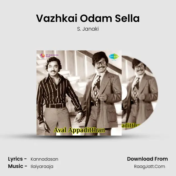 Vazhkai Odam Sella Song mp3 | S. Janaki