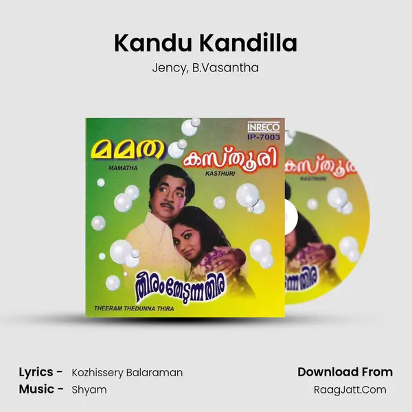 Kandu Kandilla Song mp3 | Jency