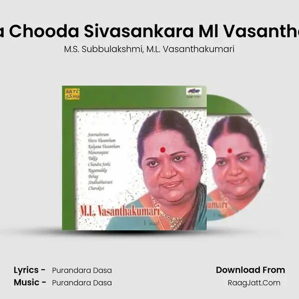 Chandra Chooda Sivasankara Ml Vasanthakumari Song mp3 | M.S. Subbulakshmi