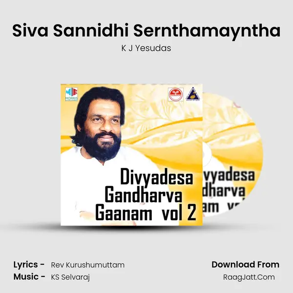 Siva Sannidhi Sernthamayntha Song mp3 | K J Yesudas