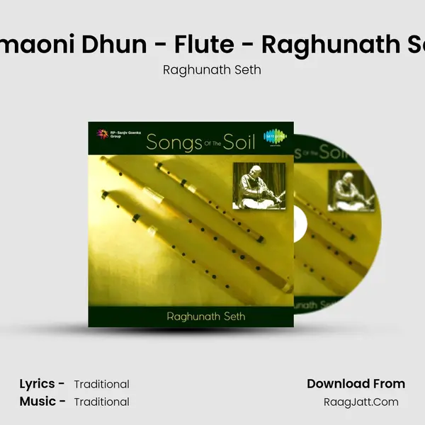 Kumaoni Dhun - Flute - Raghunath Seth Song mp3 | Raghunath Seth