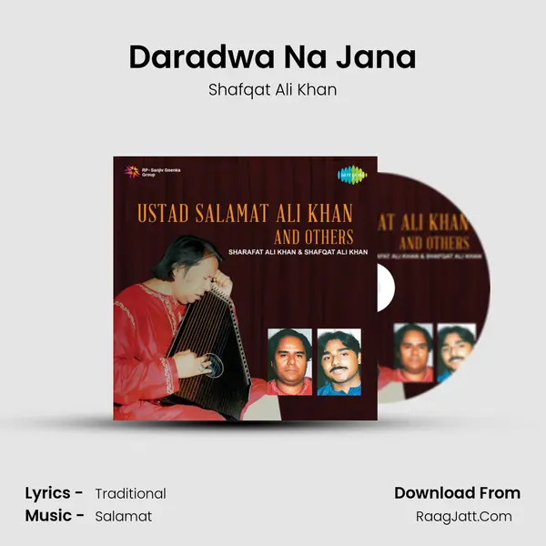 Daradwa Na Jana Song mp3 | Shafqat Ali Khan