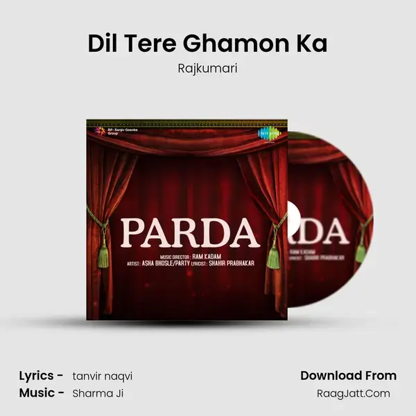 Dil Tere Ghamon Ka Song mp3 | Rajkumari