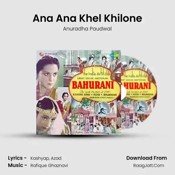 Ana Ana Khel Khilone Song mp3 | Anuradha Paudwal