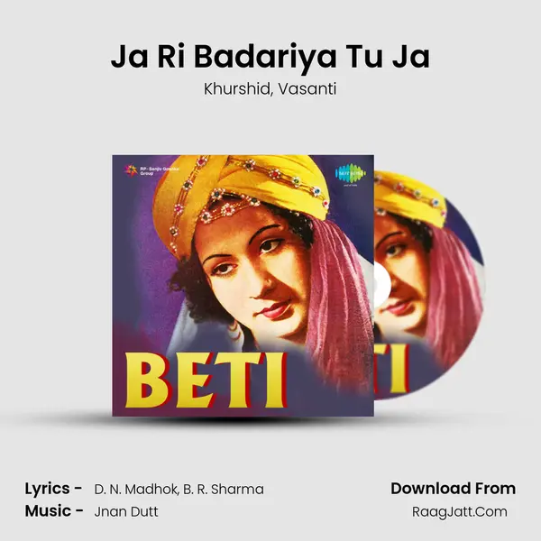 Ja Ri Badariya Tu Ja Song mp3 | Khurshid