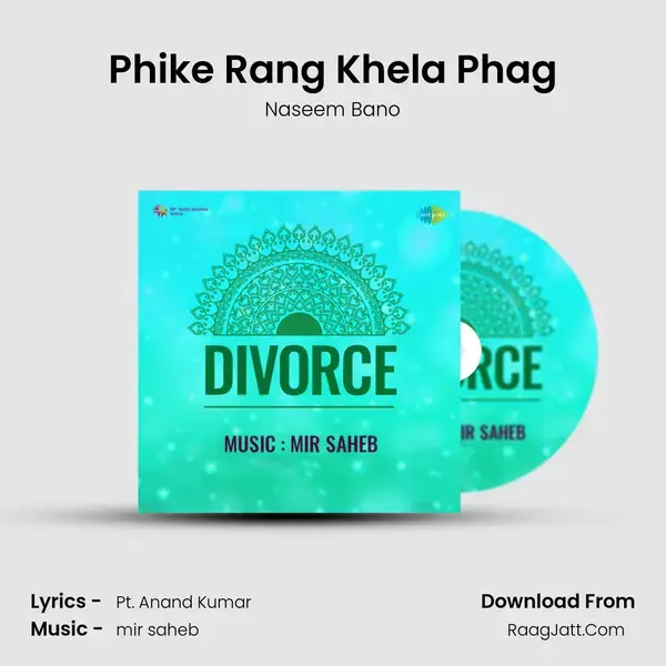 Phike Rang Khela Phag Song mp3 | Naseem Bano