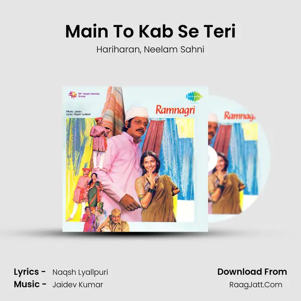 Main To Kab Se Teri mp3 song