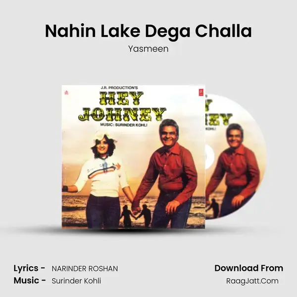 Nahin Lake Dega Challa mp3 song