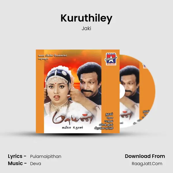 Kuruthiley Song mp3 | Jaki