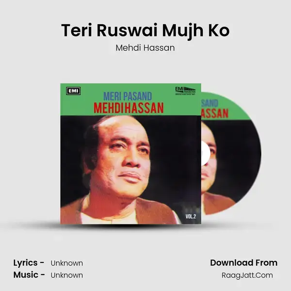 Teri Ruswai Mujh Ko Song mp3 | Mehdi Hassan