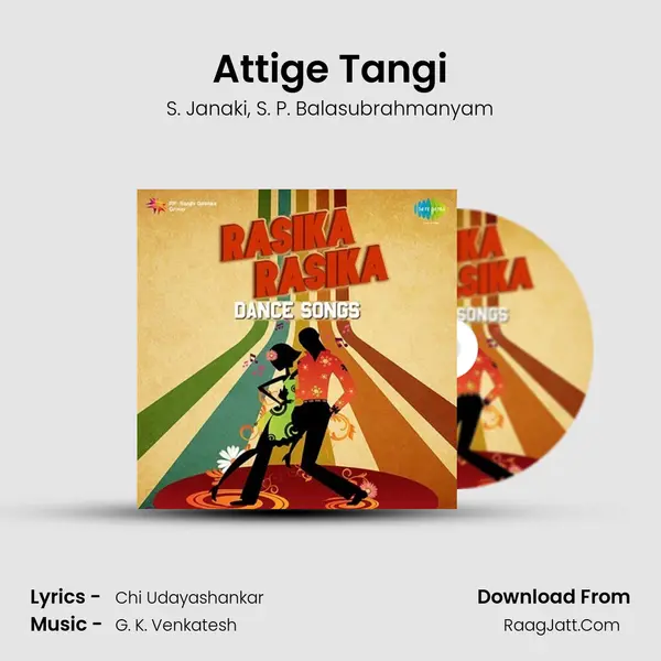 Attige Tangi Song mp3 | S. Janaki