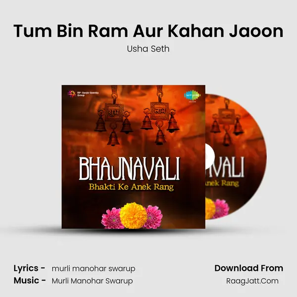 Tum Bin Ram Aur Kahan Jaoon mp3 song