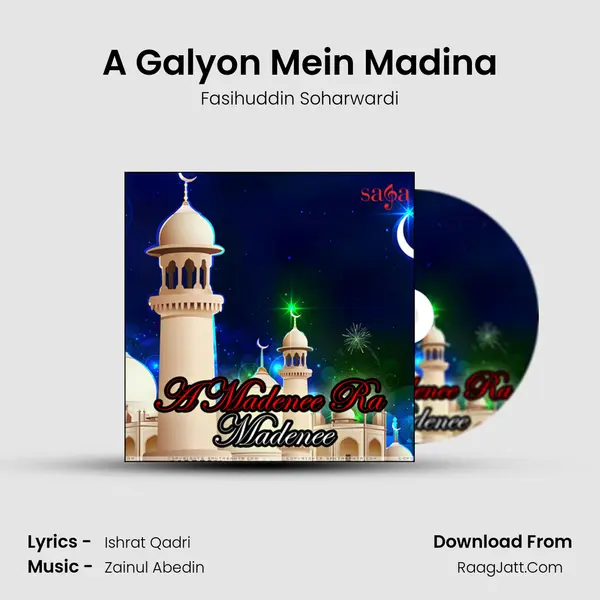 A Galyon Mein Madina mp3 song