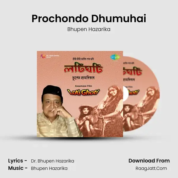 Prochondo Dhumuhai Song mp3 | Bhupen Hazarika