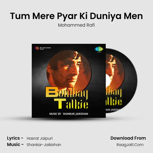 Tum Mere Pyar Ki Duniya Men Song mp3 | Mohammed Rafi