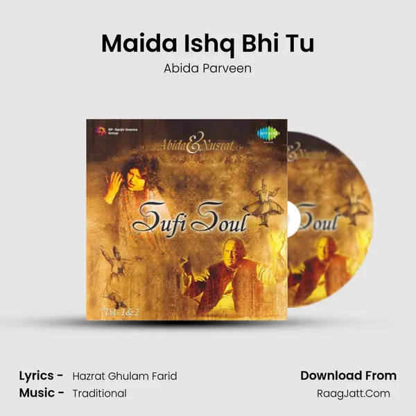 Maida Ishq Bhi Tu Song mp3 | Abida Parveen