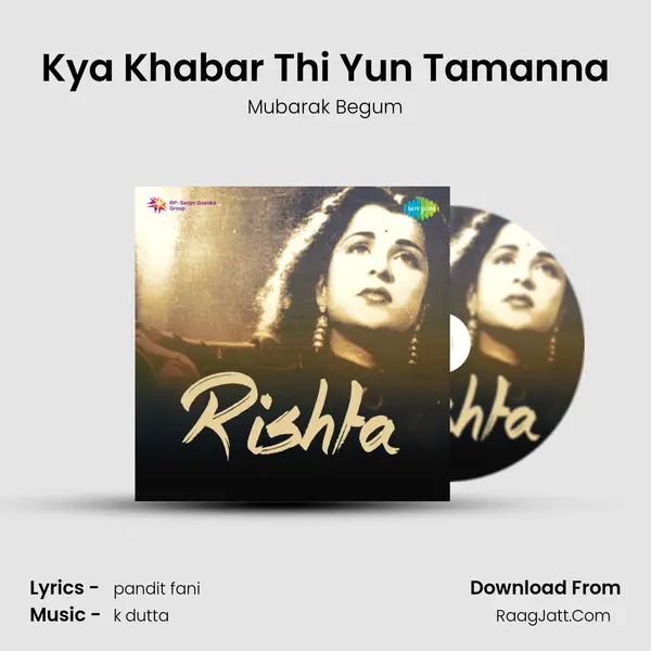 Kya Khabar Thi Yun Tamanna mp3 song