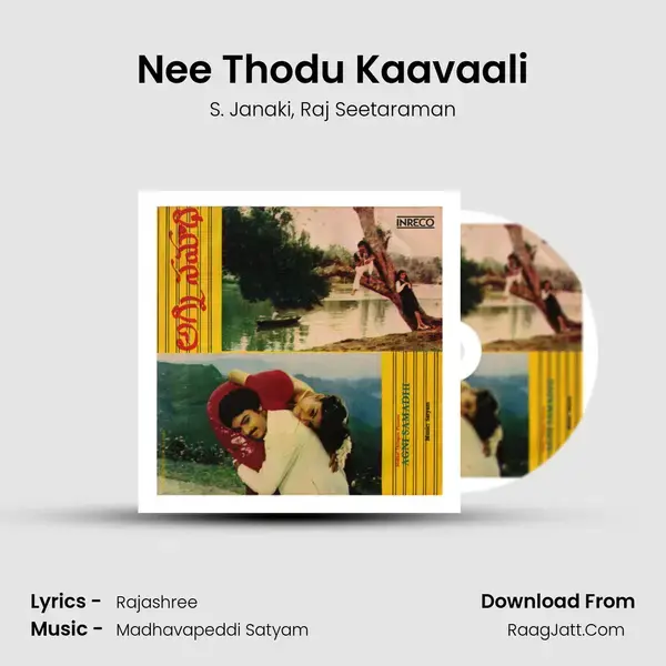 Nee Thodu Kaavaali Song mp3 | S. Janaki