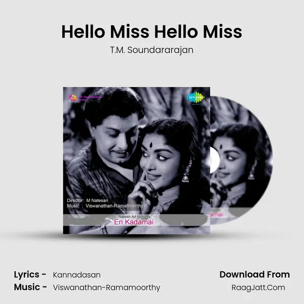 Hello Miss Hello Miss Song mp3 | T.M. Soundararajan