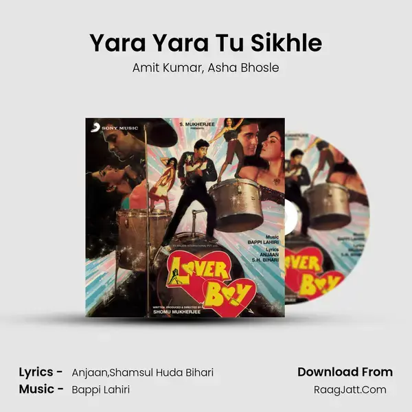 Yara Yara Tu Sikhle Song mp3 | Amit Kumar