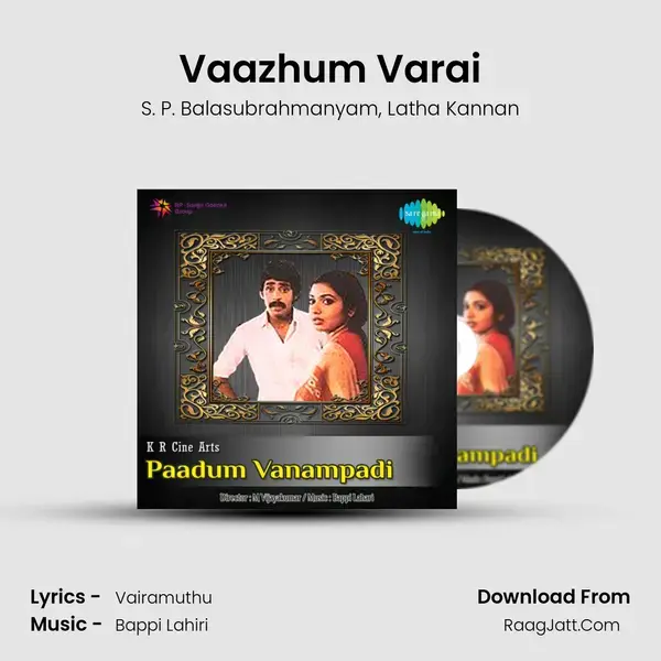 Vaazhum Varai mp3 song