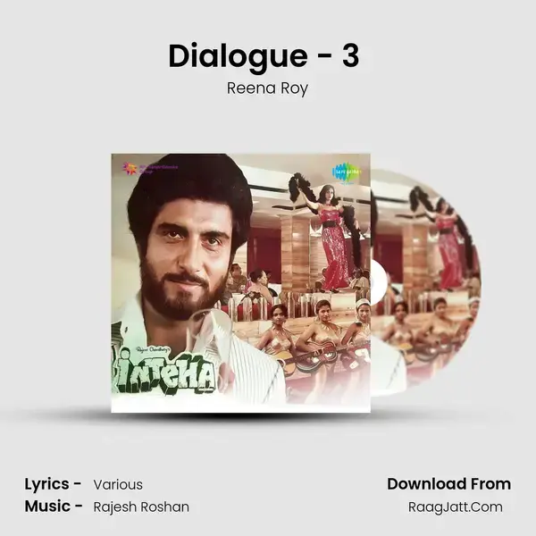 Dialogue - 3 (Inteha) mp3 song