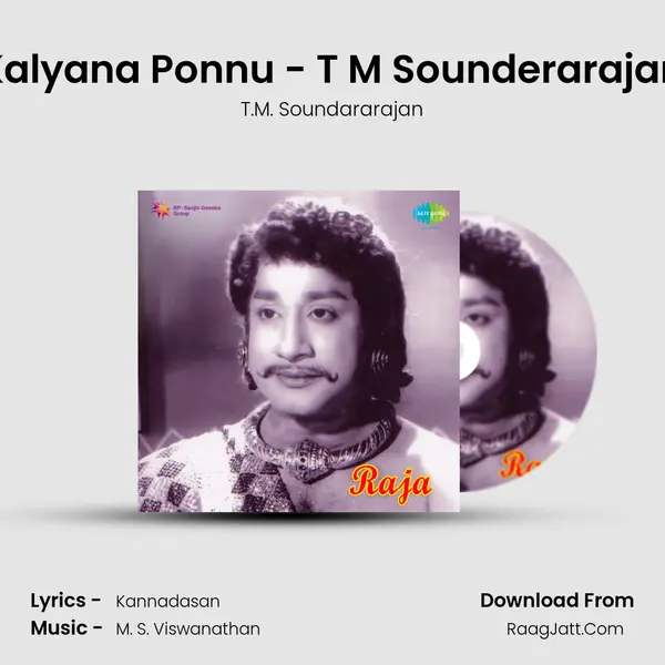 Kalyana Ponnu - T M Sounderarajan Song mp3 | T.M. Soundararajan