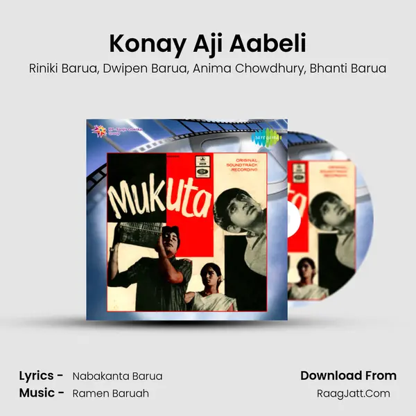 Konay Aji Aabeli Song mp3 | Riniki Barua