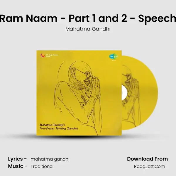 Ram Naam - Part 1 and 2 - Speech Song mp3 | Mahatma Gandhi