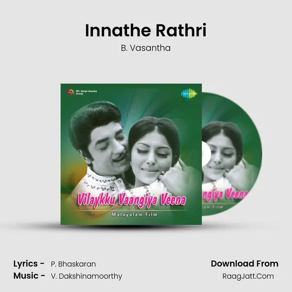 Innathe Rathri Song mp3 | B. Vasantha