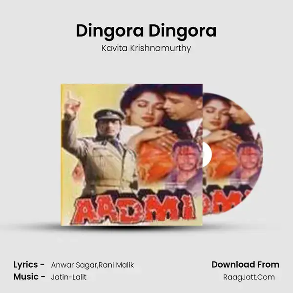 Dingora Dingora Song mp3 | Kavita Krishnamurthy