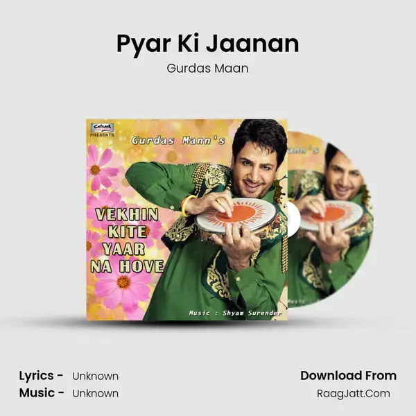 Pyar Ki Jaanan Song mp3 | Gurdas Maan