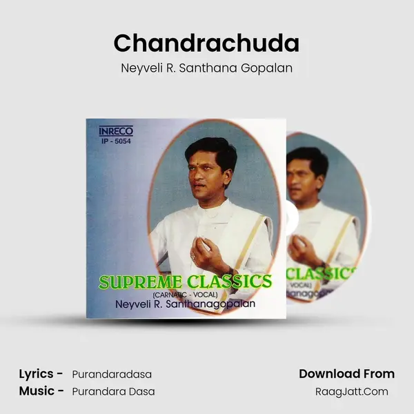 Chandrachuda Song mp3 | Neyveli R. Santhana Gopalan