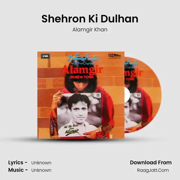 Shehron Ki Dulhan Song mp3 | Alamgir Khan