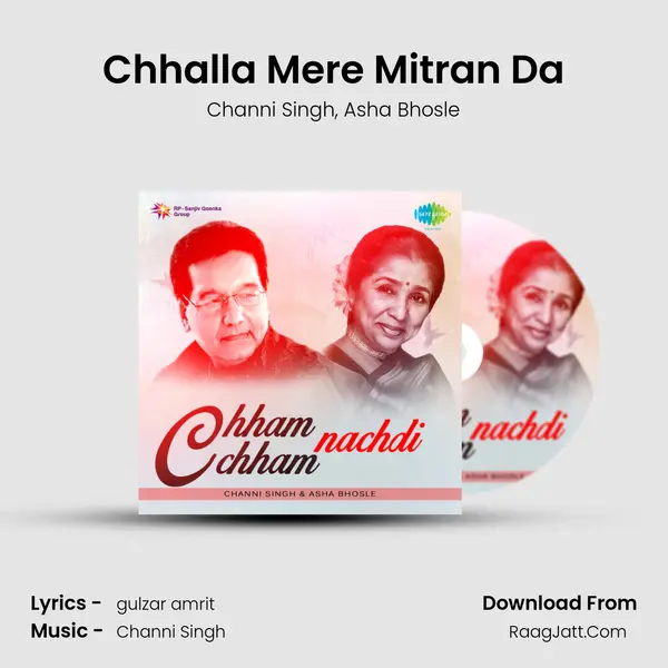 Chhalla Mere Mitran Da Song mp3 | Channi Singh