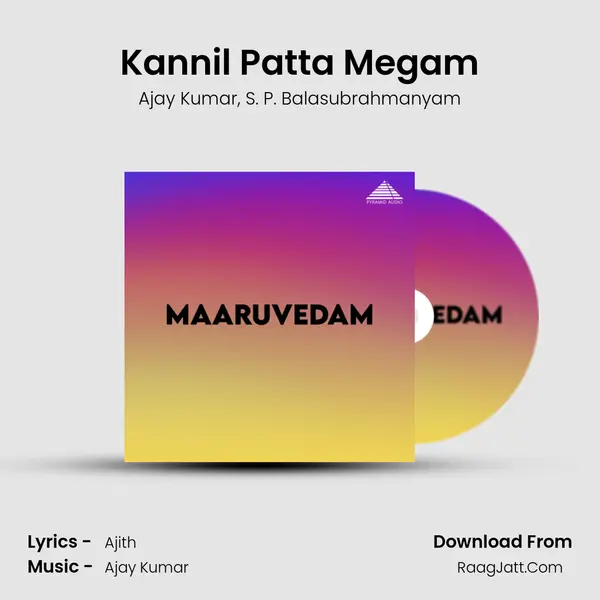 Kannil Patta Megam Song mp3 | Ajay Kumar