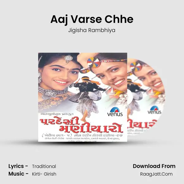 Aaj Varse Chhe mp3 song